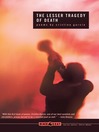 The Lesser Tragedy of Death (eBook)